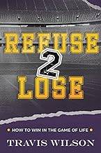 Refuse 2 Lose book cover